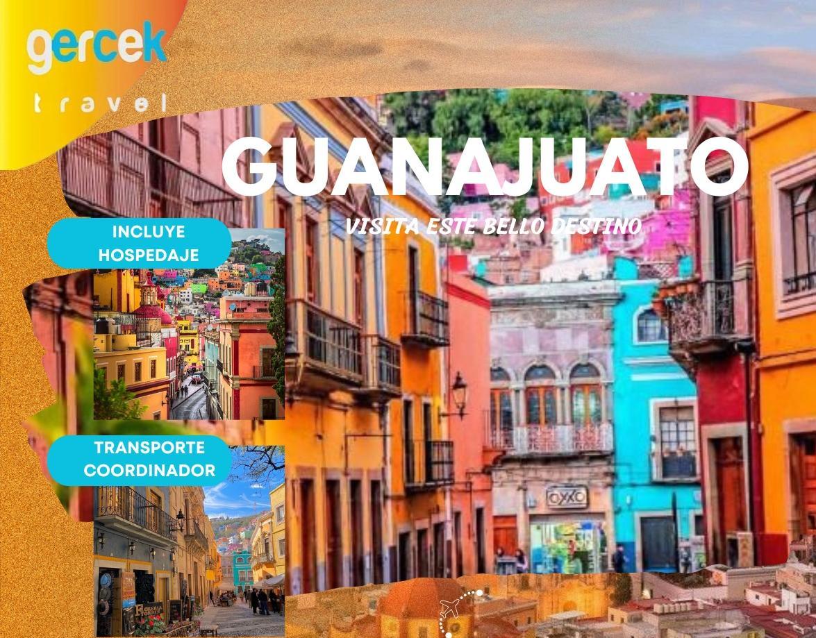 viaja-viaje-guanajuato-incluye-transporte-hospedaje-cordinador-reservacion-reserva
